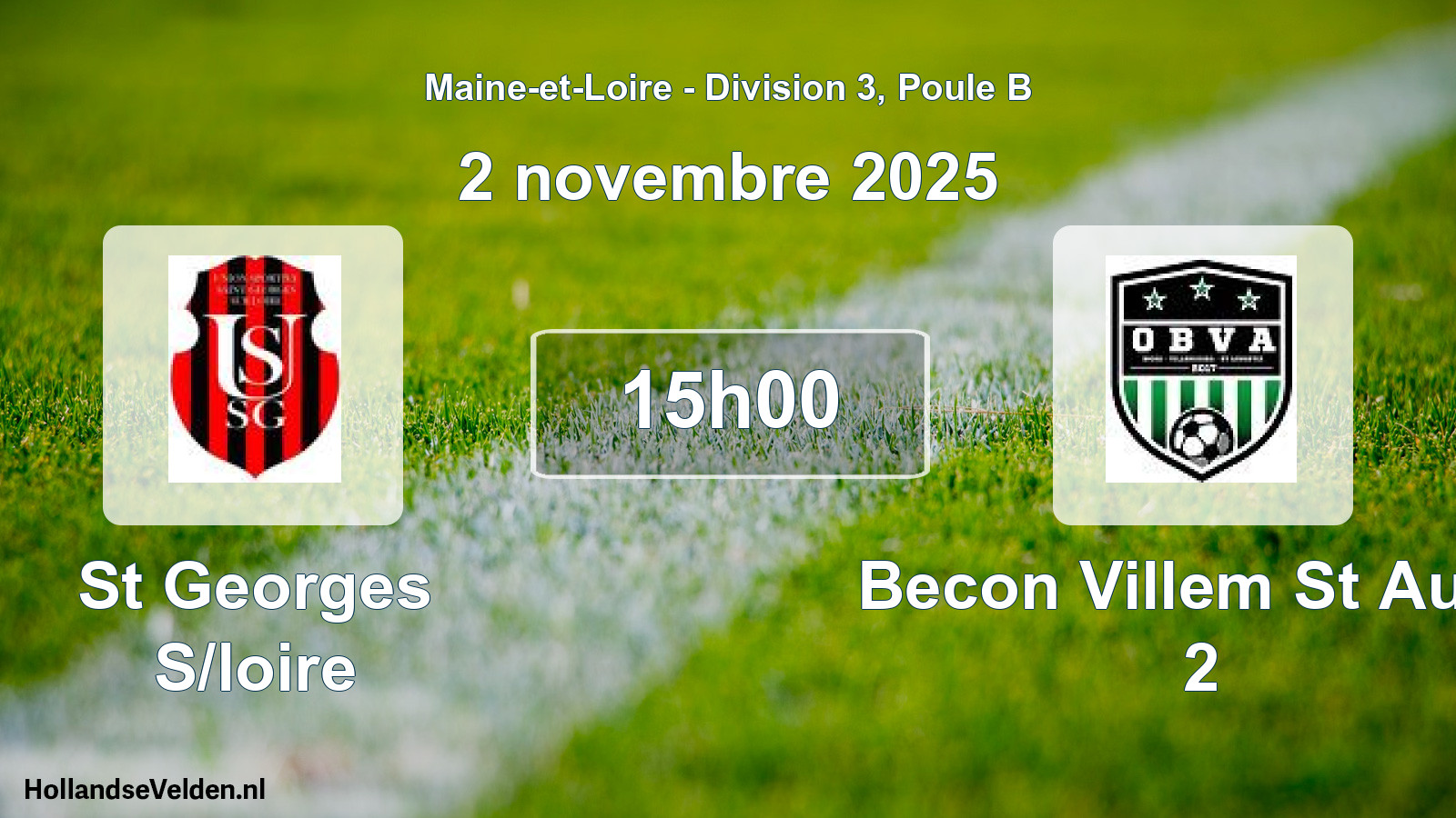 Geplande wedstrijd: St Georges S/loire - Becon Villem St Augu 2 (2 novembre 2025)
