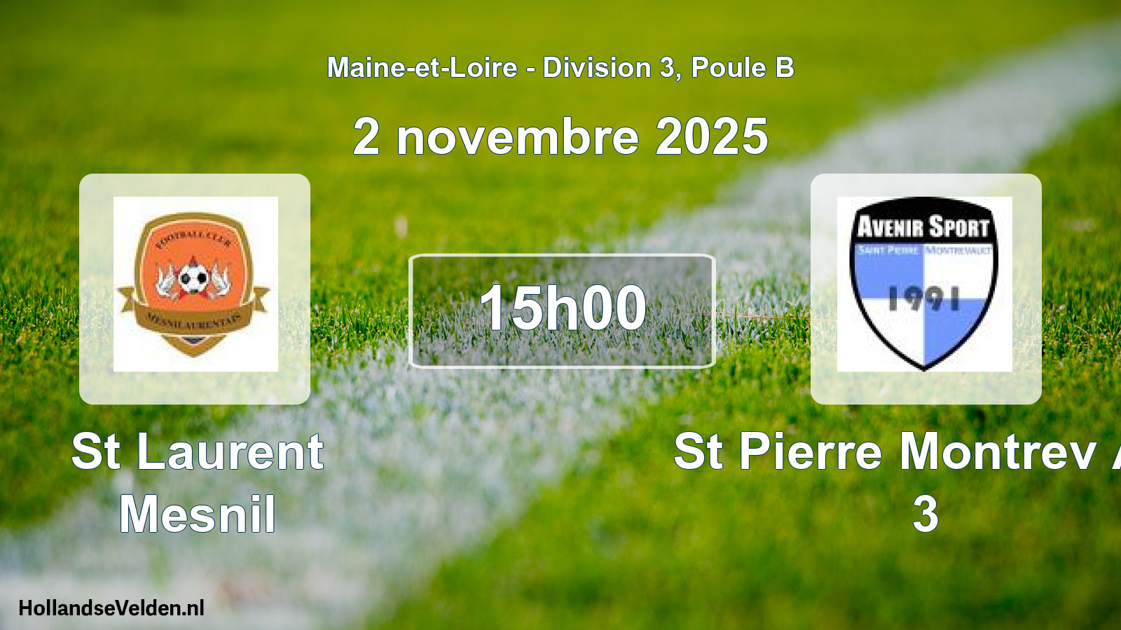 Scheduled Match: St Laurent Mesnil - St Pierre Montrev As 3 (2 November 2025)
