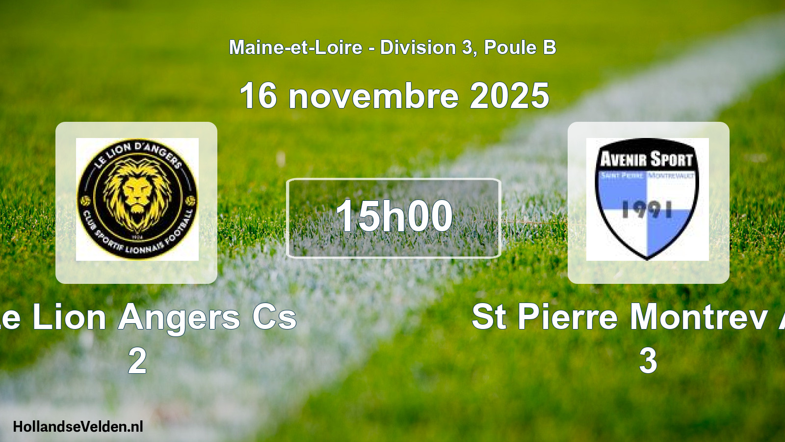 Geplande wedstrijd: Le Lion Angers Cs 2 - St Pierre Montrev As 3 (16 november 2025)