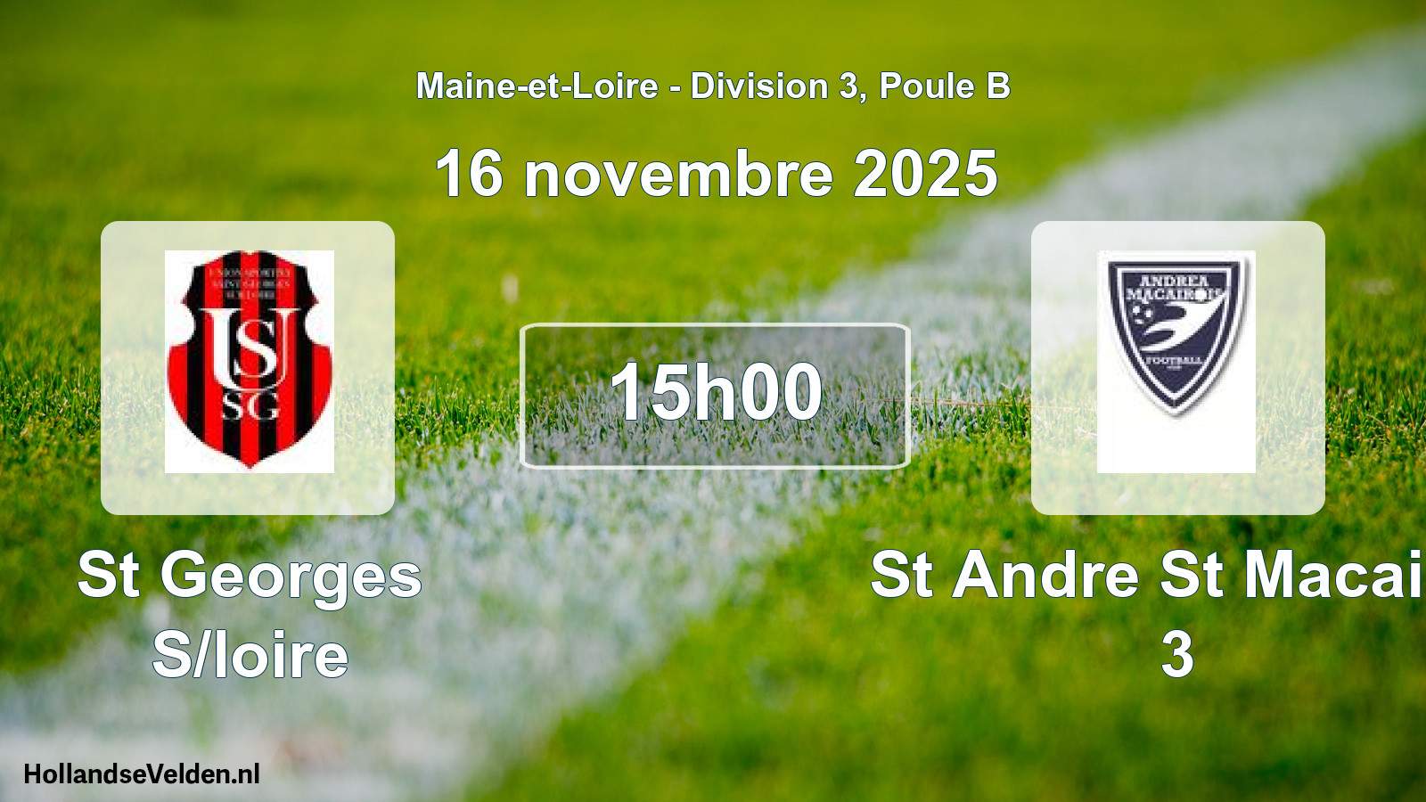 Scheduled Match: St Georges S/loire - St Andre St Macaire 3 (16 November 2025)
