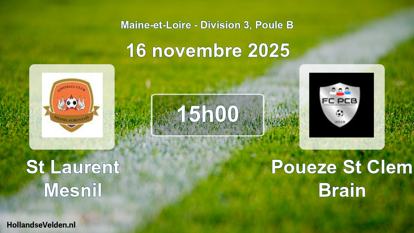 Geplande wedstrijd: St Laurent Mesnil - Poueze St Clem Brain (16 novembre 2025)