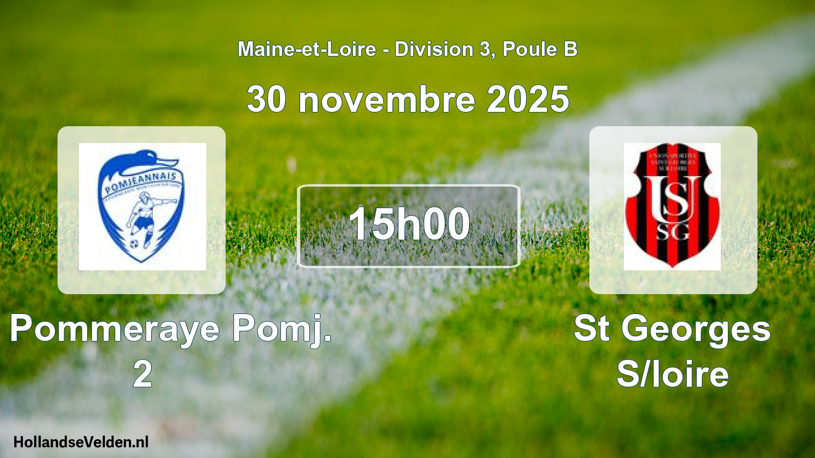 Geplande wedstrijd: La Pommeraye Pomj. 2 - St Georges S/loire (30 november 2025)