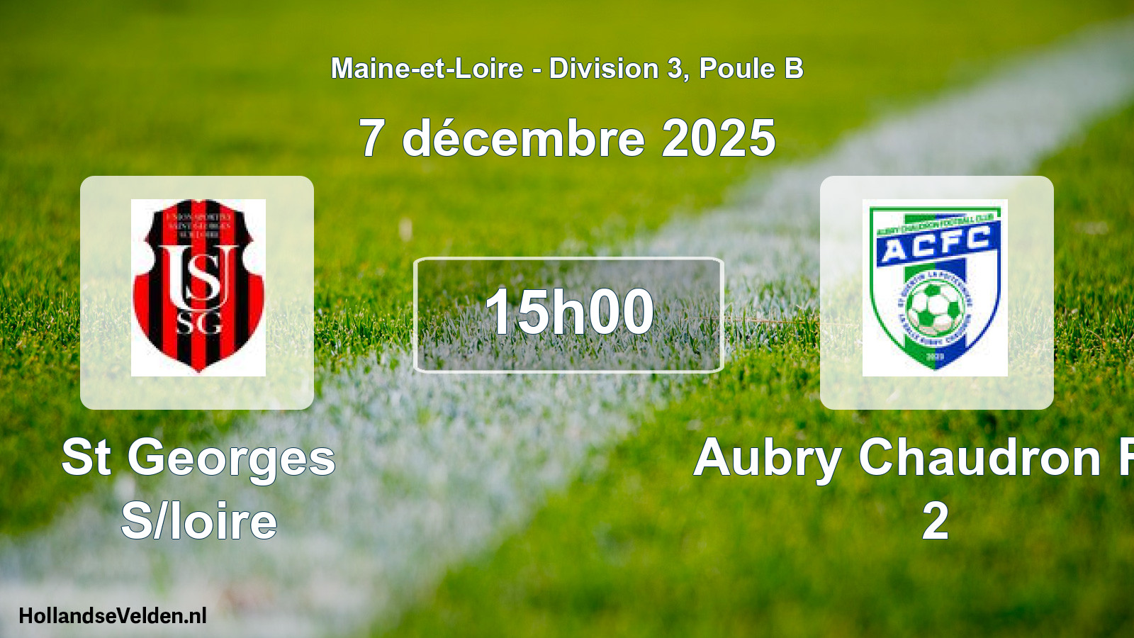 Geplande wedstrijd: St Georges S/loire - Aubry Chaudron Fc 2 (7 december 2025)