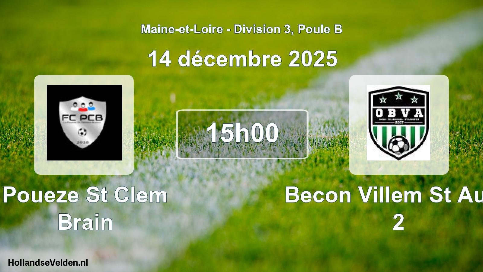 Geplande wedstrijd: Poueze St Clem Brain - Becon Villem St Augu 2 (14 december 2025)