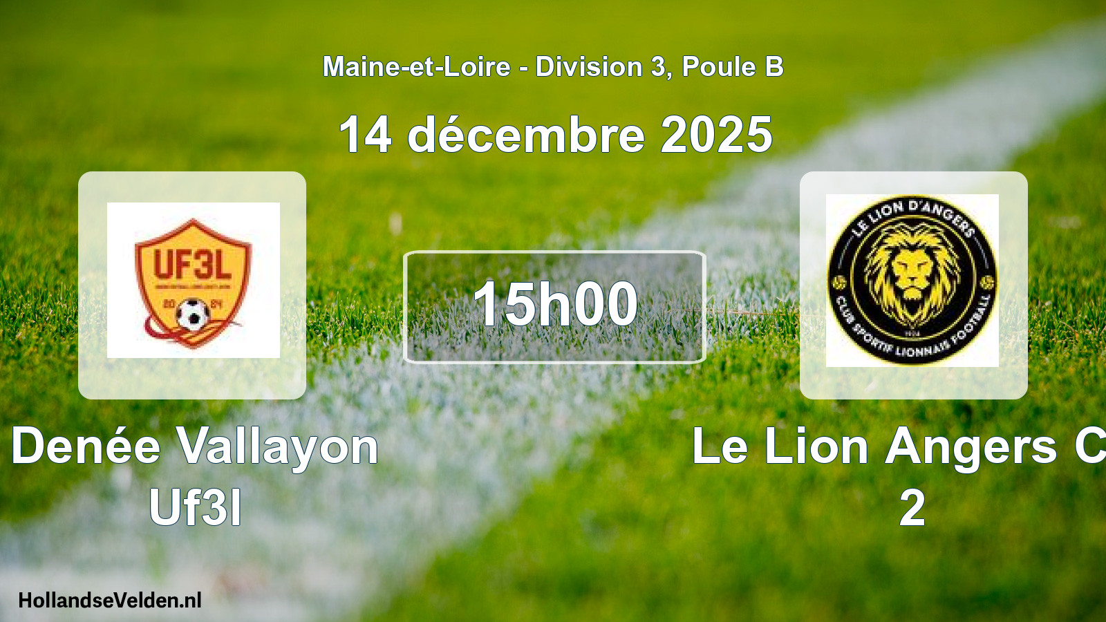 Geplande wedstrijd: Denée Vallayon Uf3l - Le Lion Angers Cs 2 (14 december 2025)