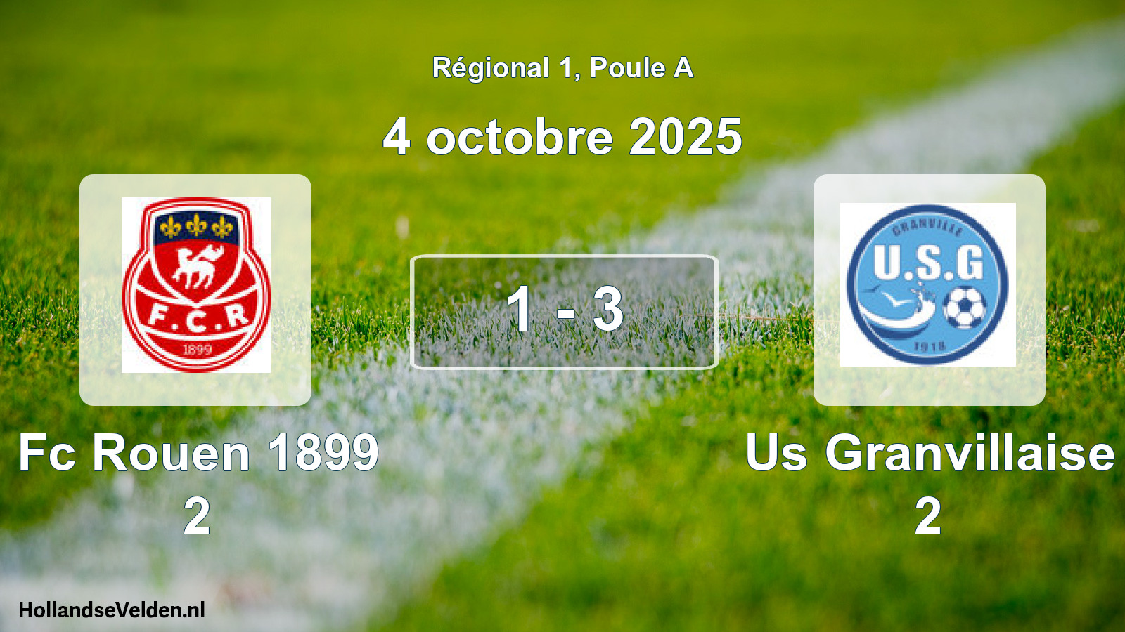 Gespeelde wedstrijd: Fc Rouen 1899 2 - Us Granvillaise 2 1 - 3 (4 octobre 2025)