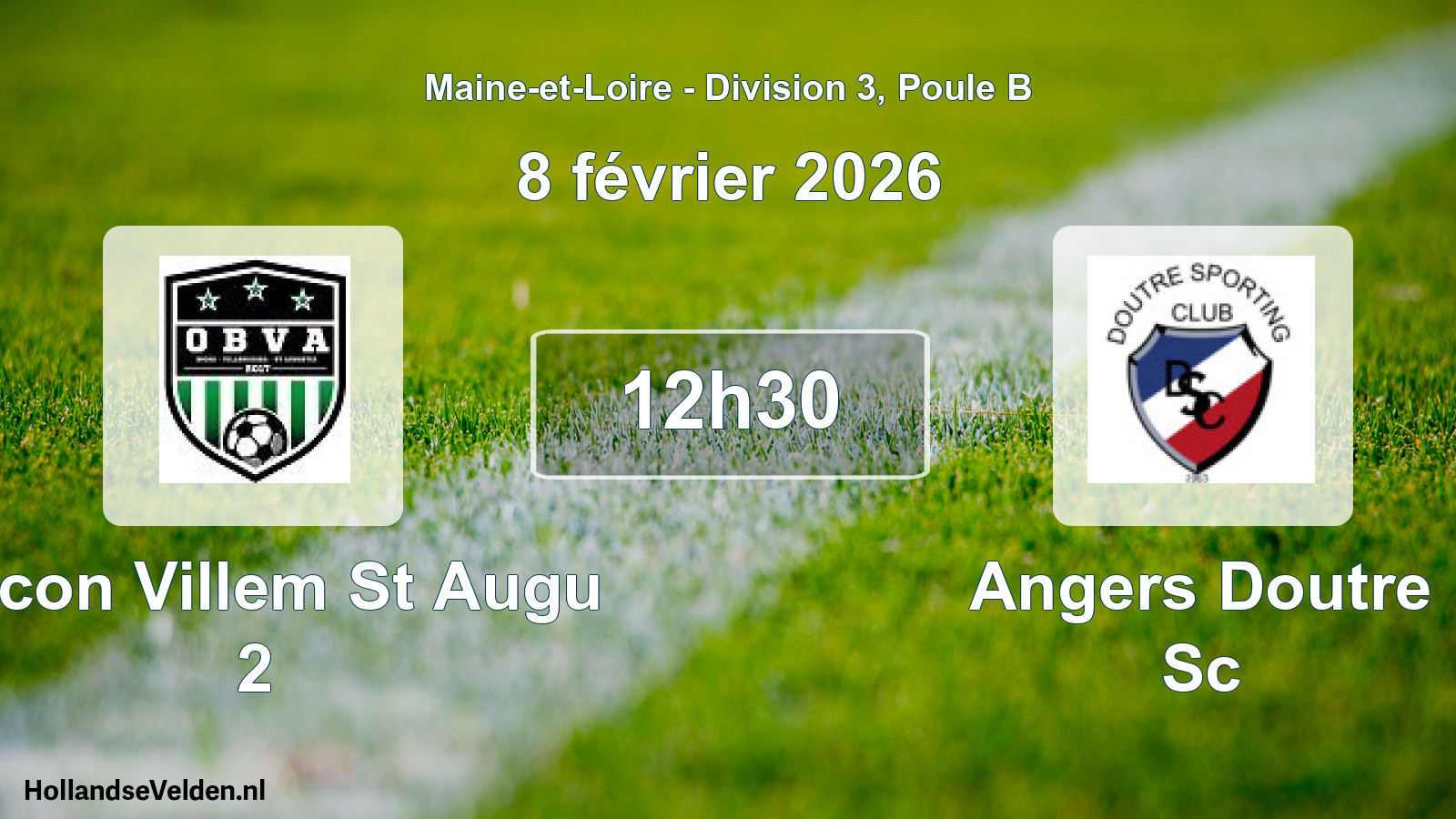 Geplande wedstrijd: Becon Villem St Augu 2 - Angers Doutre Sc (8 februari 2026)
