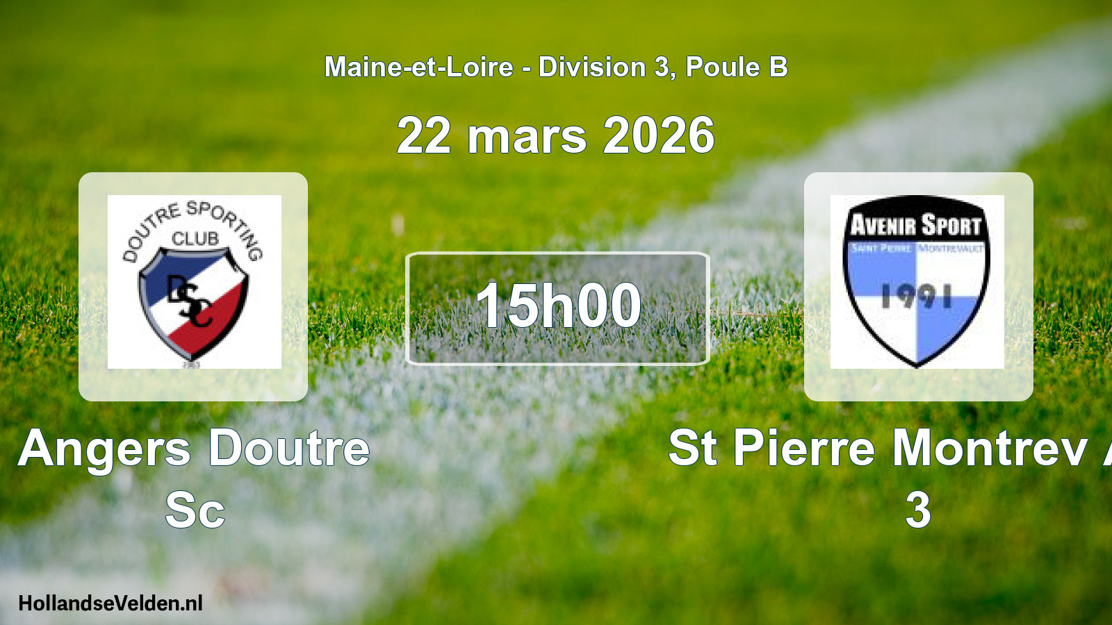 Geplande wedstrijd: Angers Doutre Sc - St Pierre Montrev As 3 (22 maart 2026)
