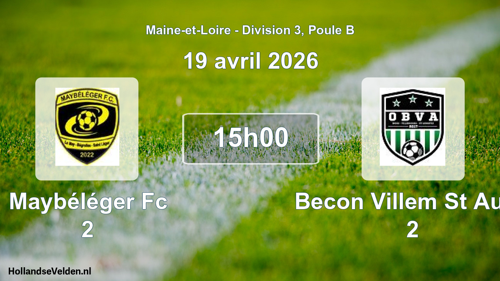 Scheduled Match: Maybéléger Fc 2 - Becon Villem St Augu 2 (19 April 2026)