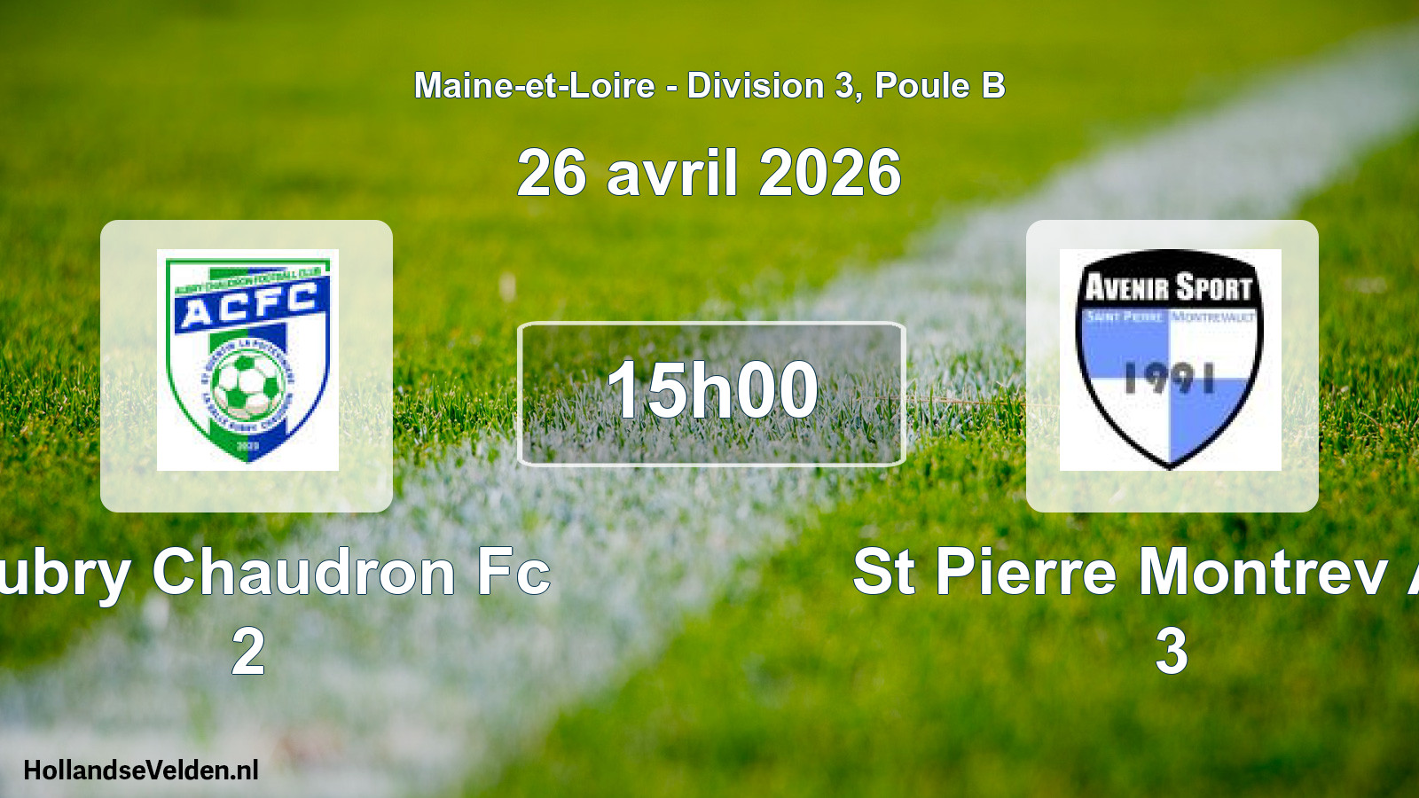 Scheduled Match: Aubry Chaudron Fc 2 - St Pierre Montrev As 3 (26 April 2026)