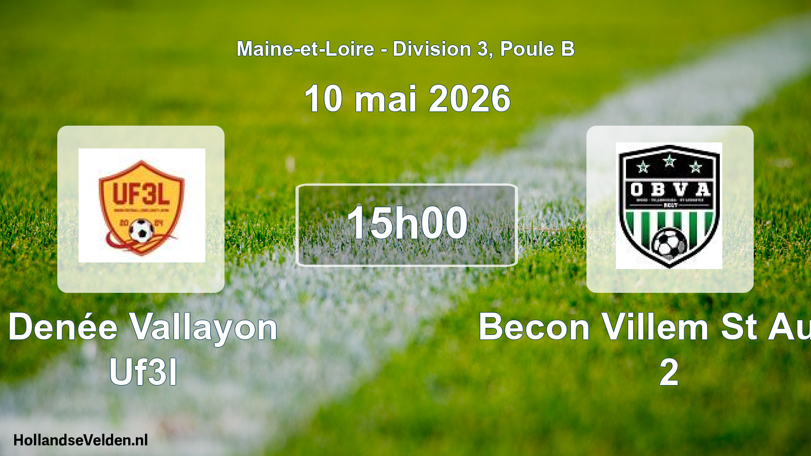 Geplande wedstrijd: Denée Vallayon Uf3l - Becon Villem St Augu 2 (10 mai 2026)
