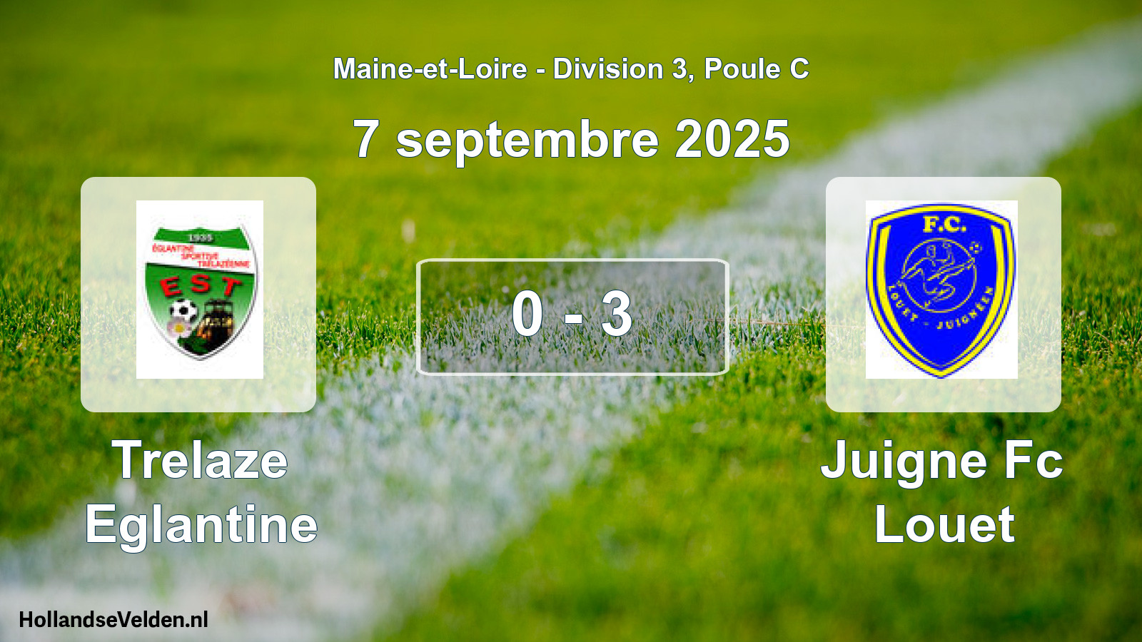 Gespeelde wedstrijd: Trelaze Eglantine - Juigne Fc Louet 0 - 3 (7 septembre 2025)