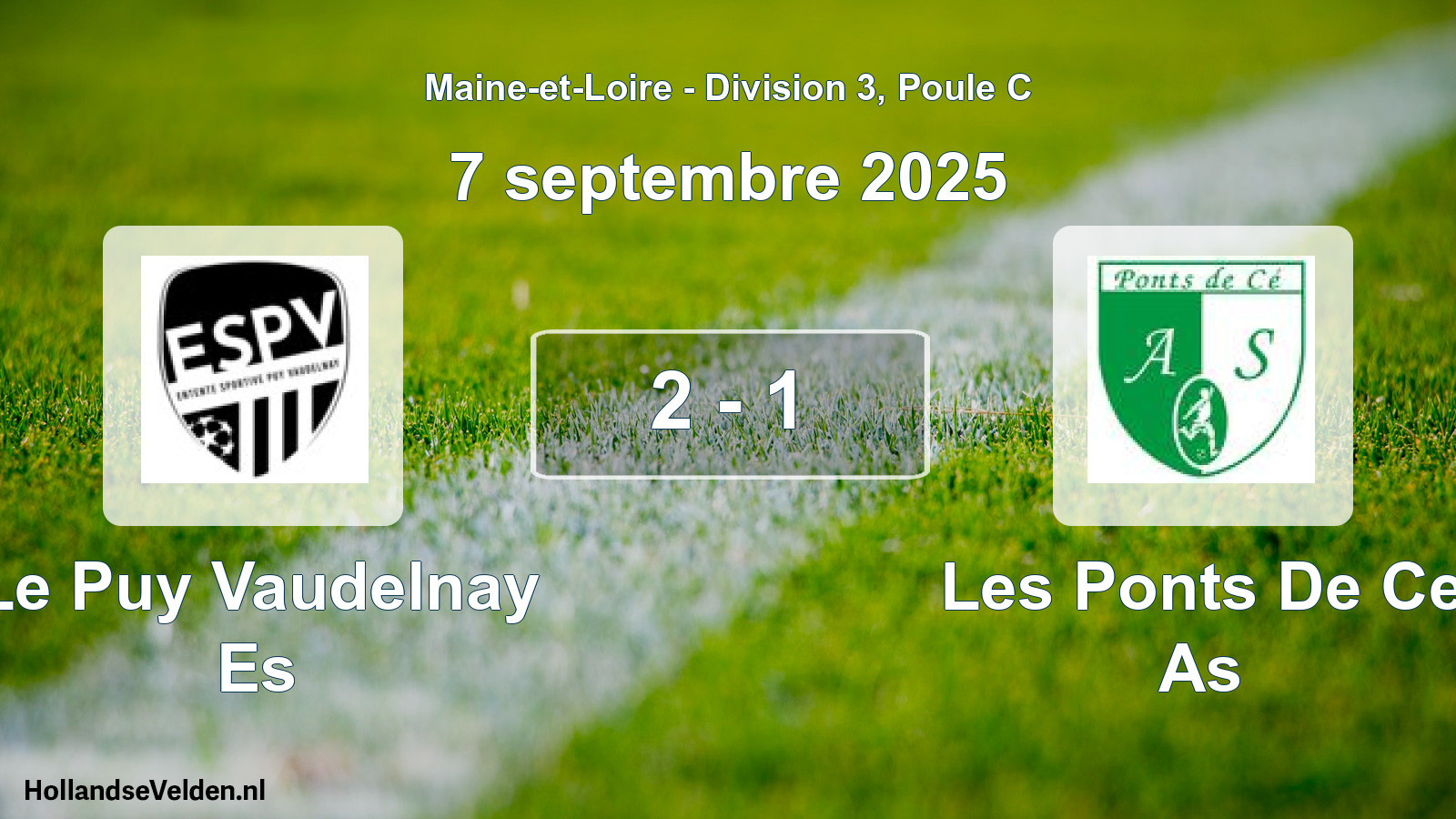Total number of matches played: Le Puy Vaudelnay Es - Les Ponts De Ce As 2 - 1 (7 September 2025)