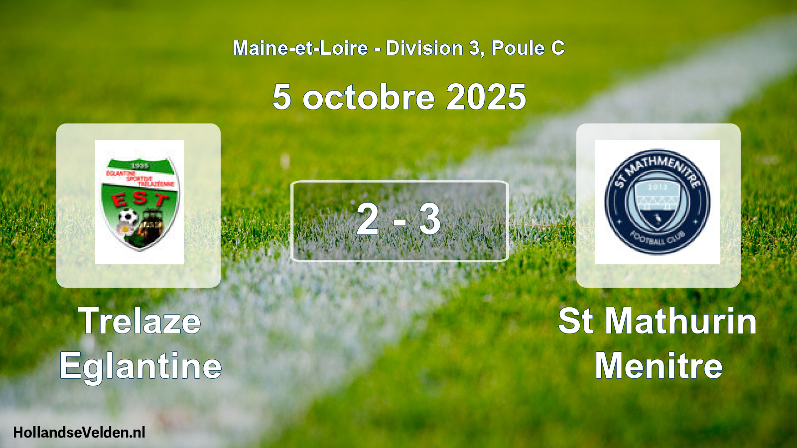 Gespeelde wedstrijd: Trelaze Eglantine - St Mathurin Menitre 2 - 3 (5 octobre 2025)