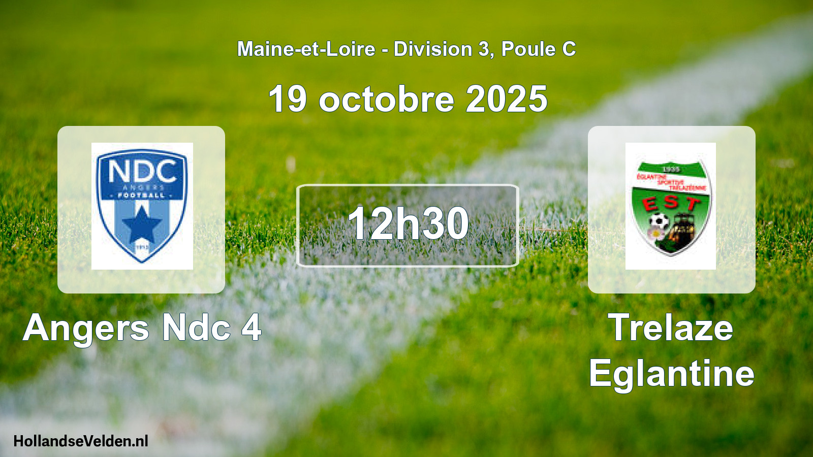 Scheduled Match: Angers Ndc 4 - Trelaze Eglantine (19 October 2025)