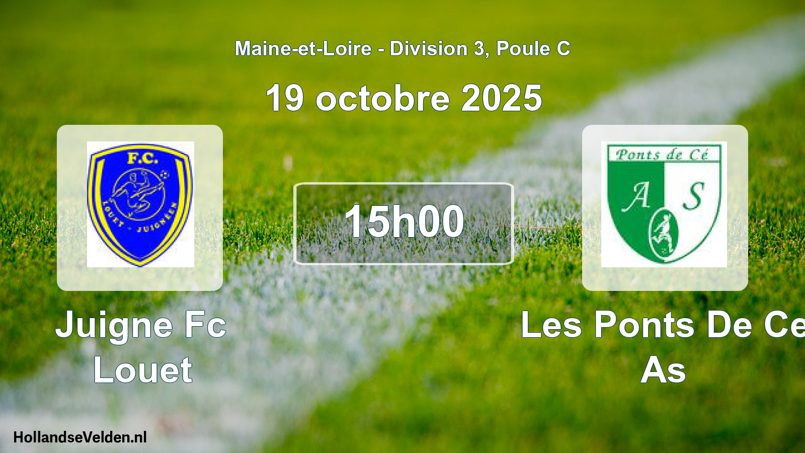 Geplande wedstrijd: Juigne Fc Louet - Les Ponts De Ce As (19 oktober 2025)