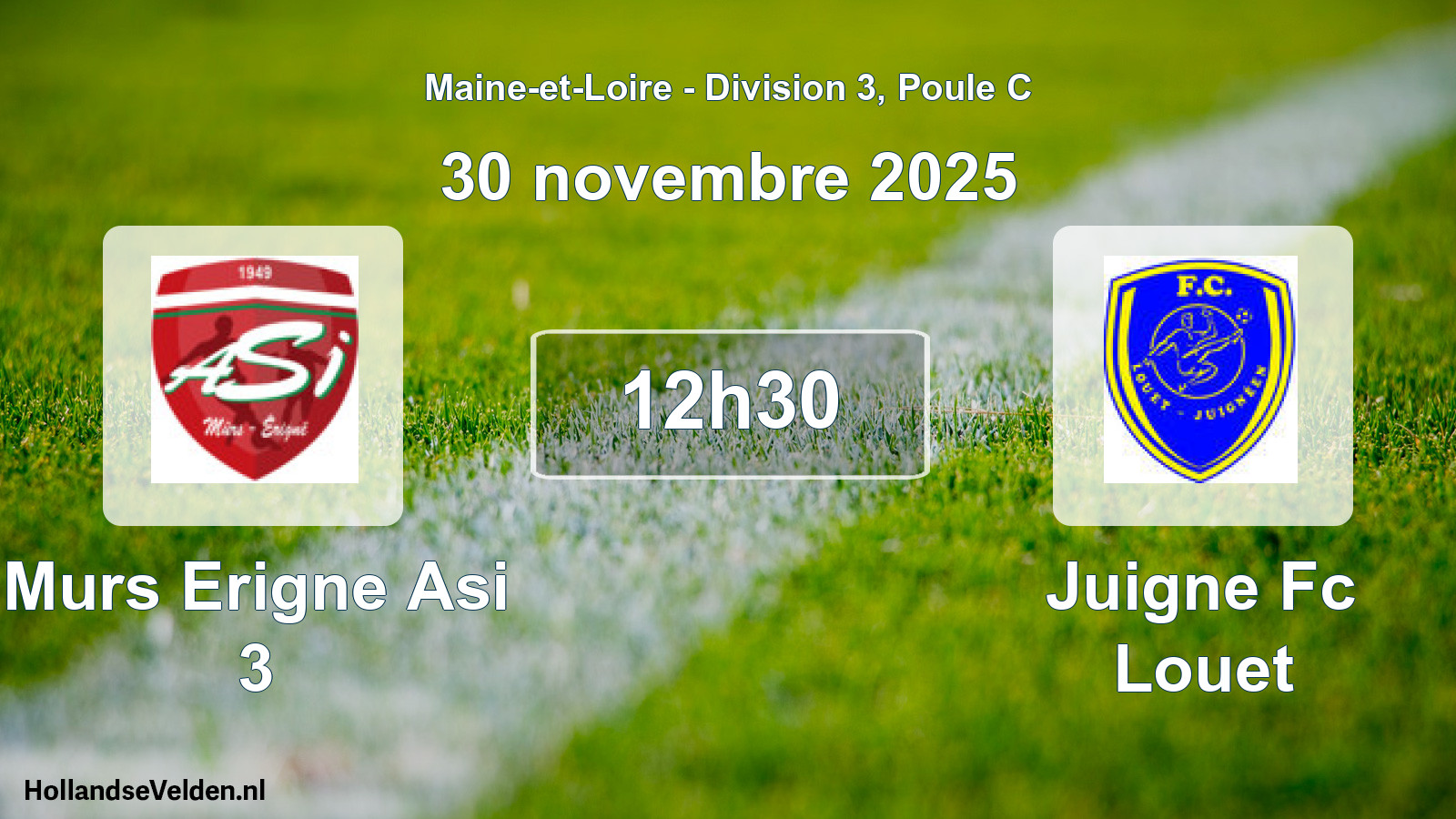 Geplande wedstrijd: Murs Erigne Asi 3 - Juigne Fc Louet (30 novembre 2025)