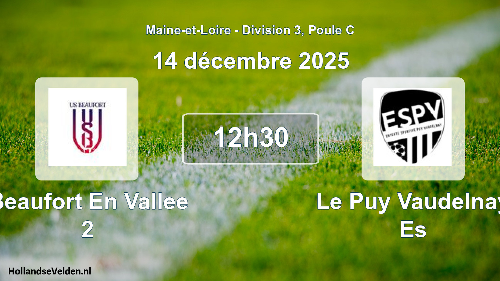 Geplande wedstrijd: Beaufort En Vallee 2 - Le Puy Vaudelnay Es (14 décembre 2025)
