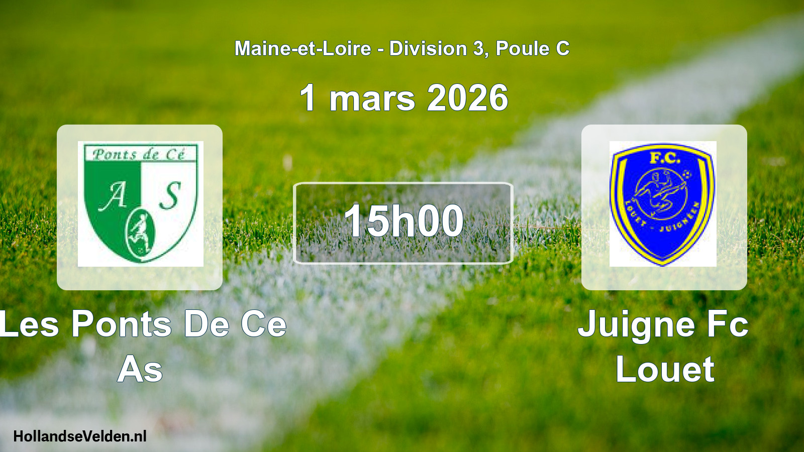 Geplande wedstrijd: Les Ponts De Ce As - Juigne Fc Louet (1 mars 2026)