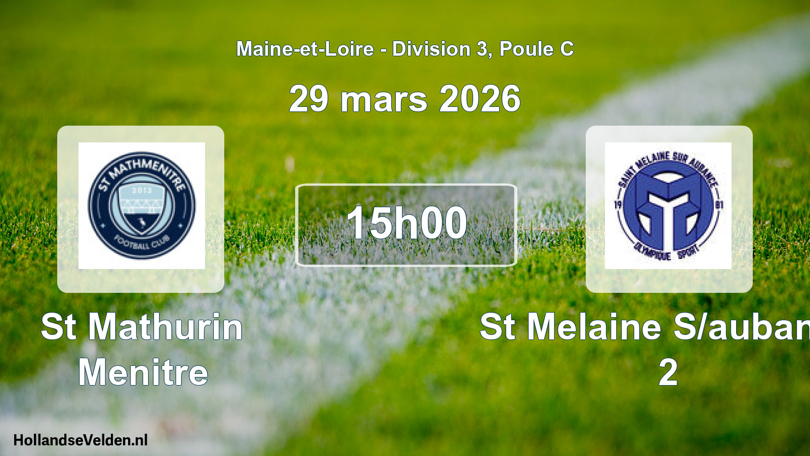 Geplande wedstrijd: St Mathurin Menitre - St Melaine S/aubance 2 (29 mars 2026)