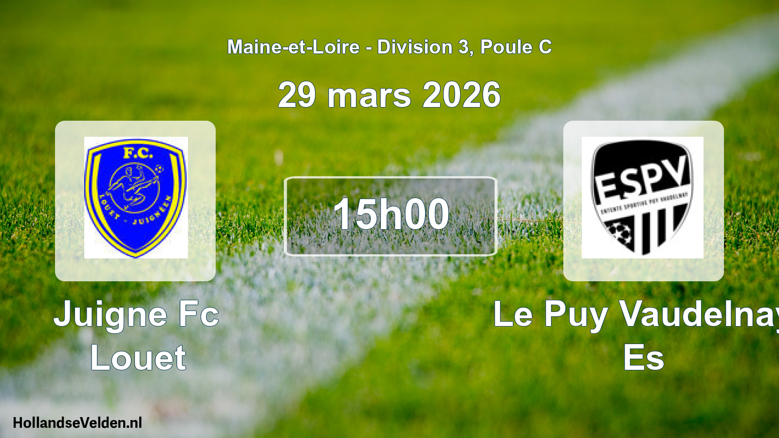 Scheduled Match: Juigne Fc Louet - Le Puy Vaudelnay Es (29 March 2026)