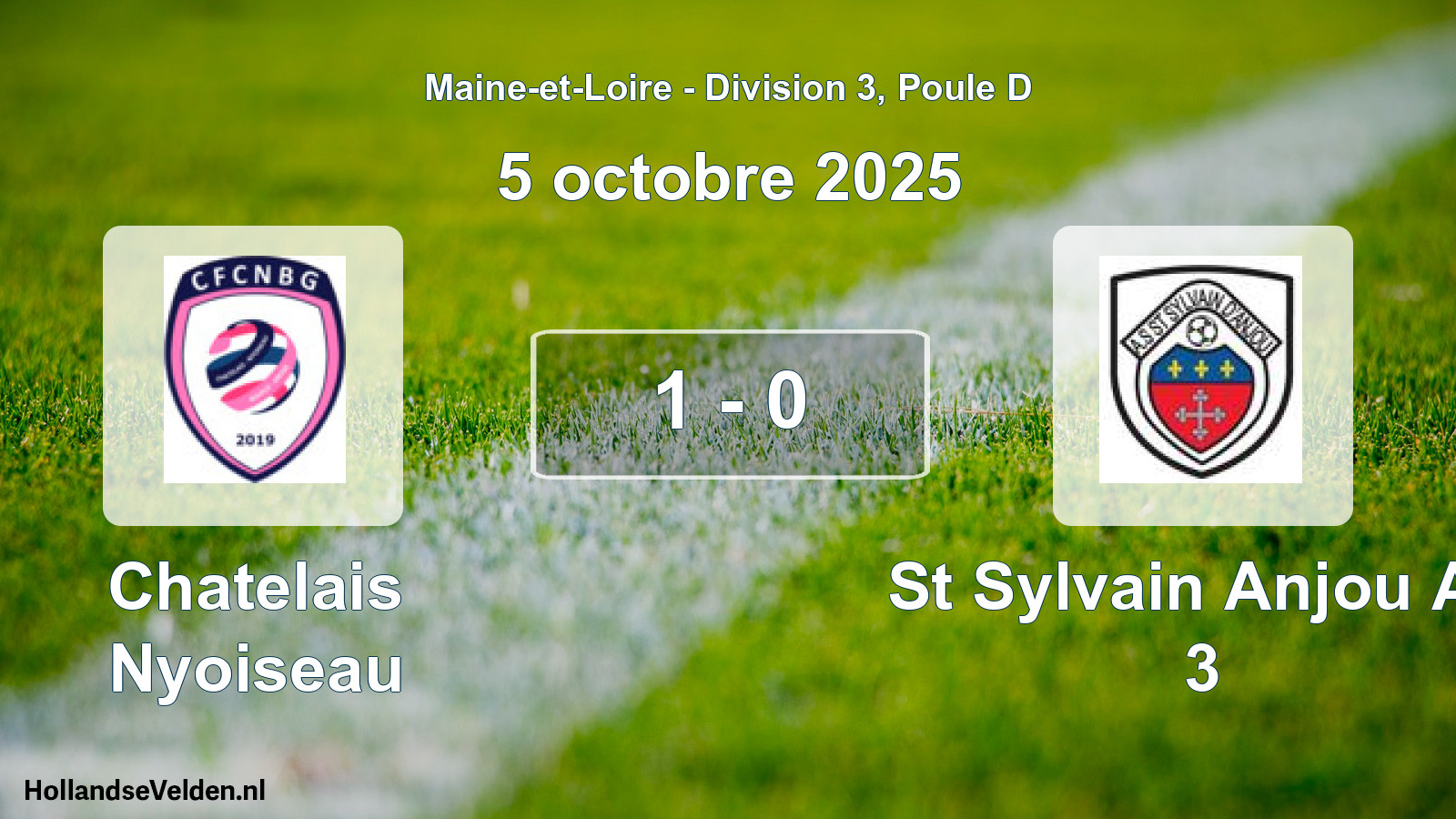Gespeelde wedstrijd: Chatelais Nyoiseau - St Sylvain Anjou As 3 1 - 0 (5 octobre 2025)