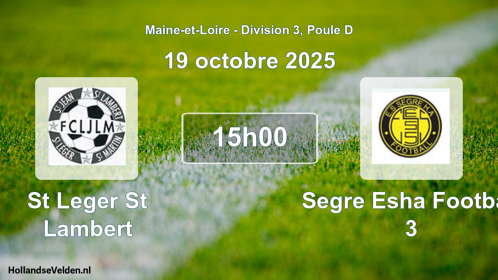 Scheduled Match: St Leger St Lambert - Segre Esha Football 3 (19 October 2025)