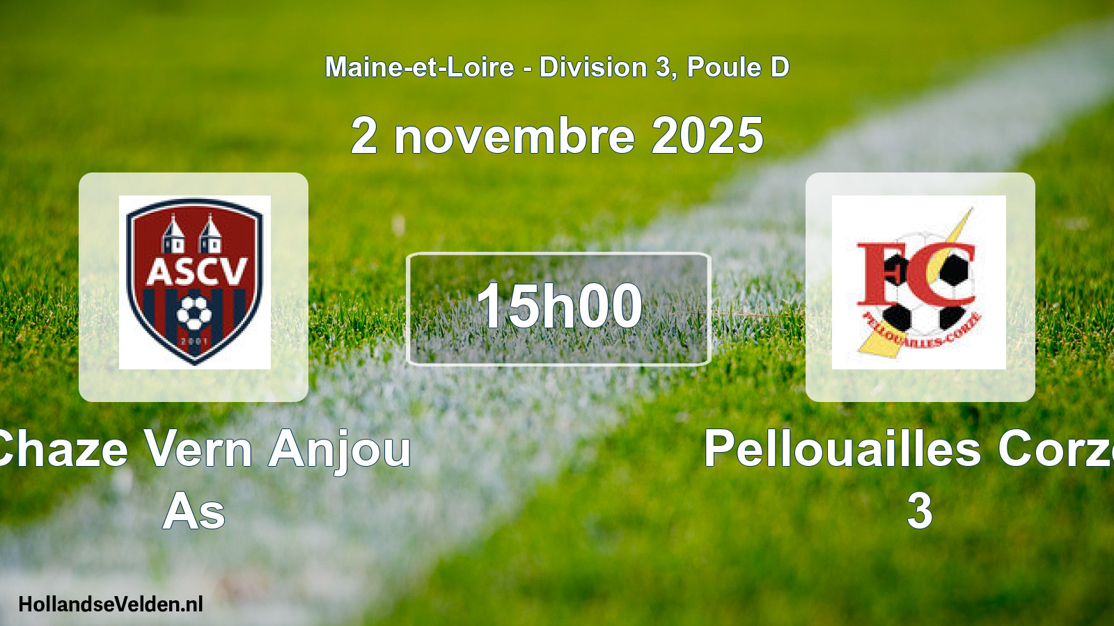 Geplande wedstrijd: Chaze Vern Anjou As - Pellouailles Corze 3 (2 november 2025)