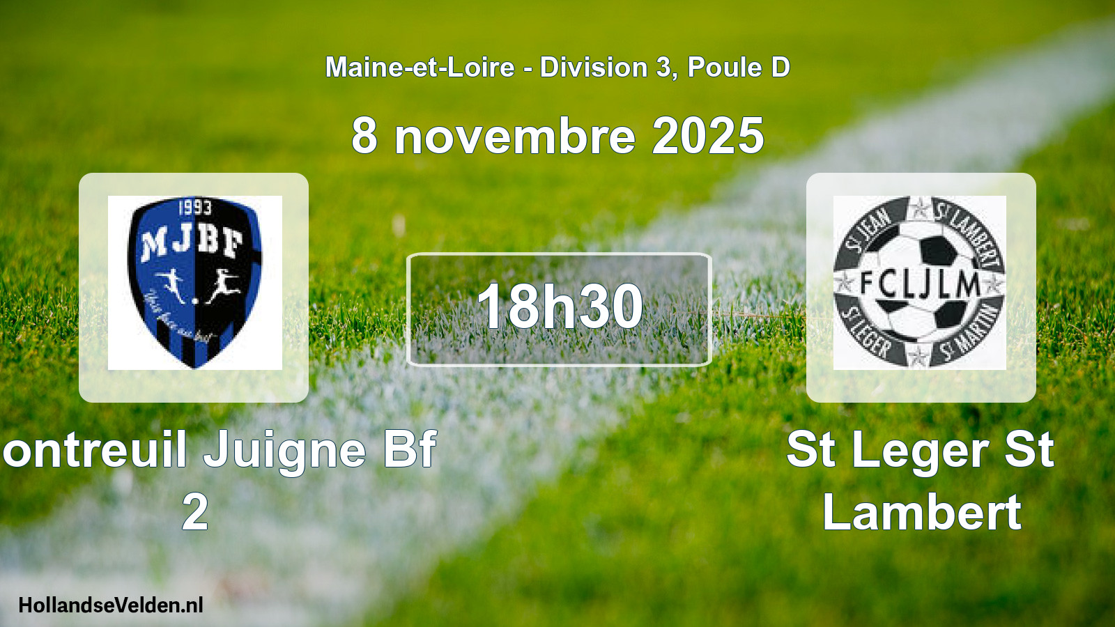 Geplande wedstrijd: Montreuil Juigne Bf 2 - St Leger St Lambert (8 november 2025)