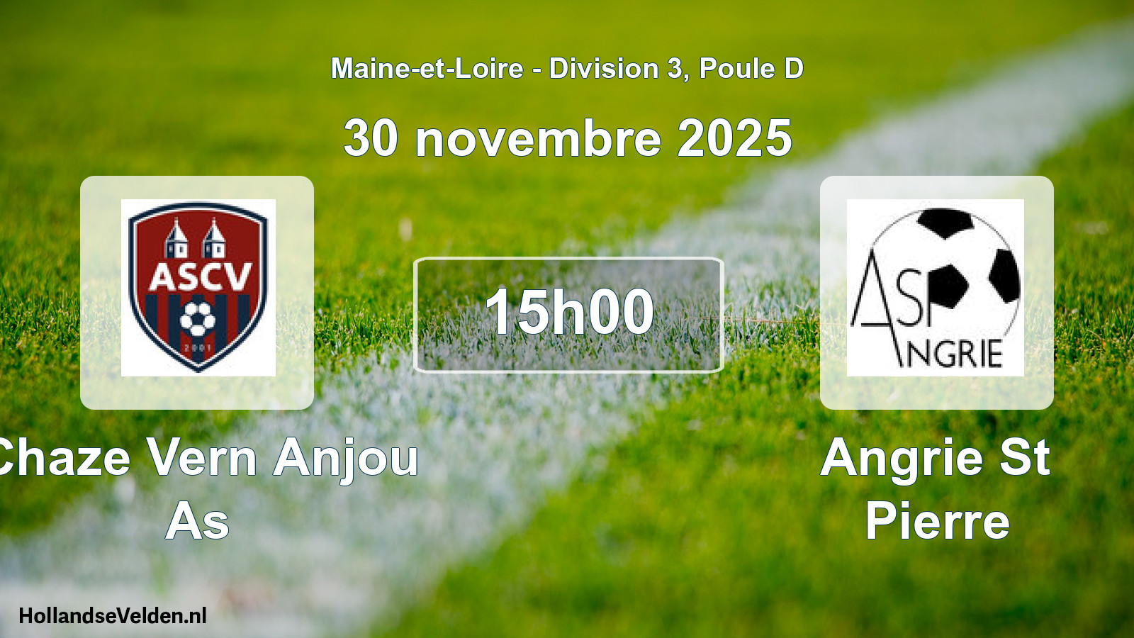 Geplande wedstrijd: Chaze Vern Anjou As - Angrie St Pierre (30 novembre 2025)