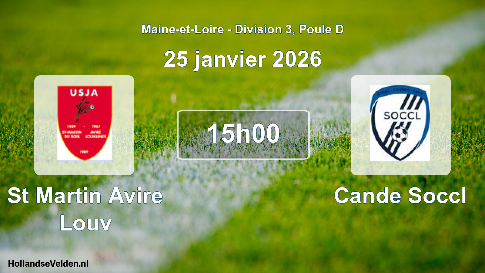 Geplande wedstrijd: St Martin Avire Louv - Cande Soccl (25 janvier 2026)