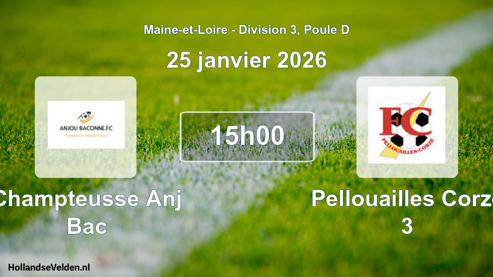 Scheduled Match: Champteusse Anj Bac - Pellouailles Corze 3 (25 January 2026)