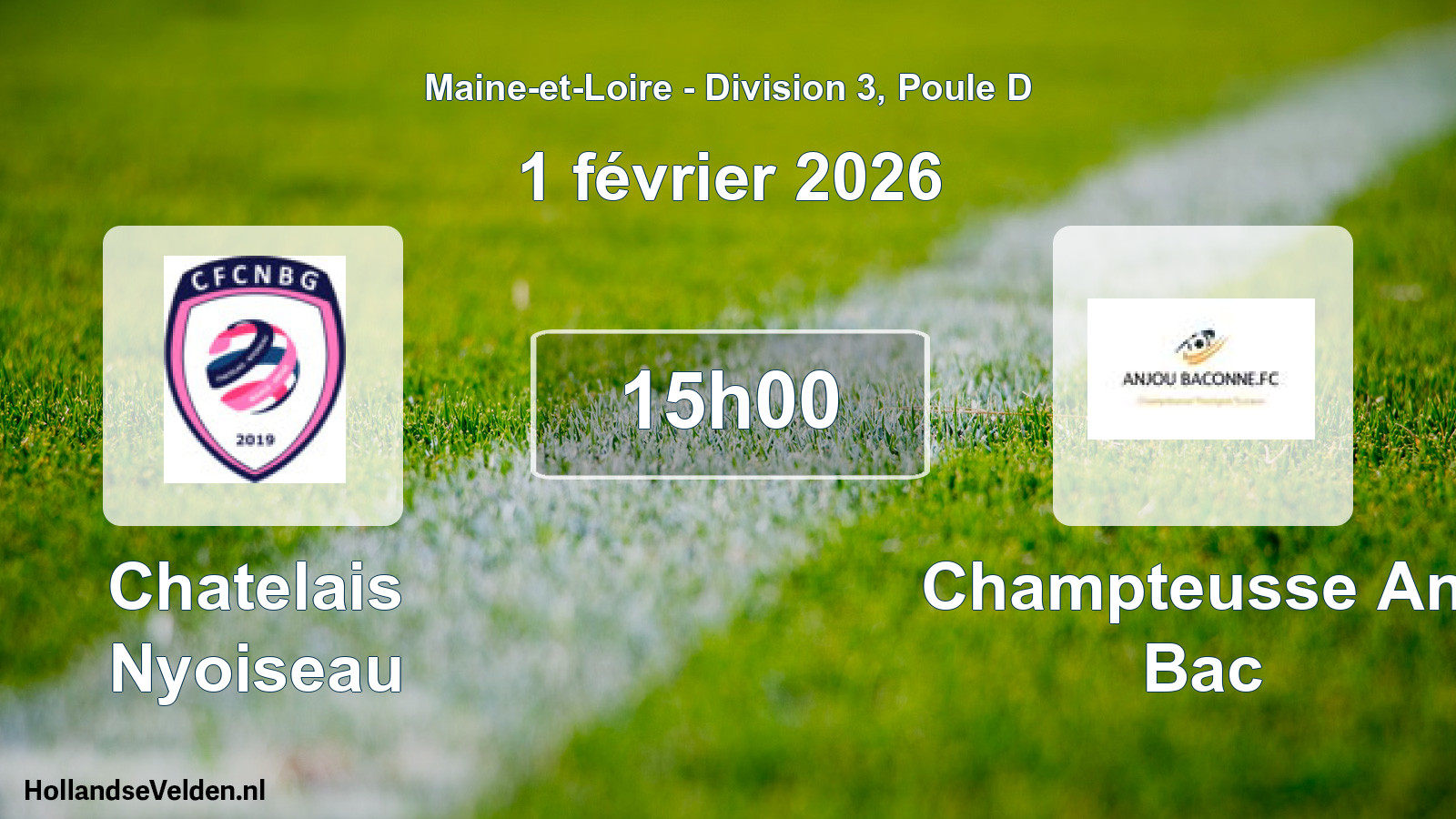 Scheduled Match: Chatelais Nyoiseau - Champteusse Anj Bac (1 February 2026)