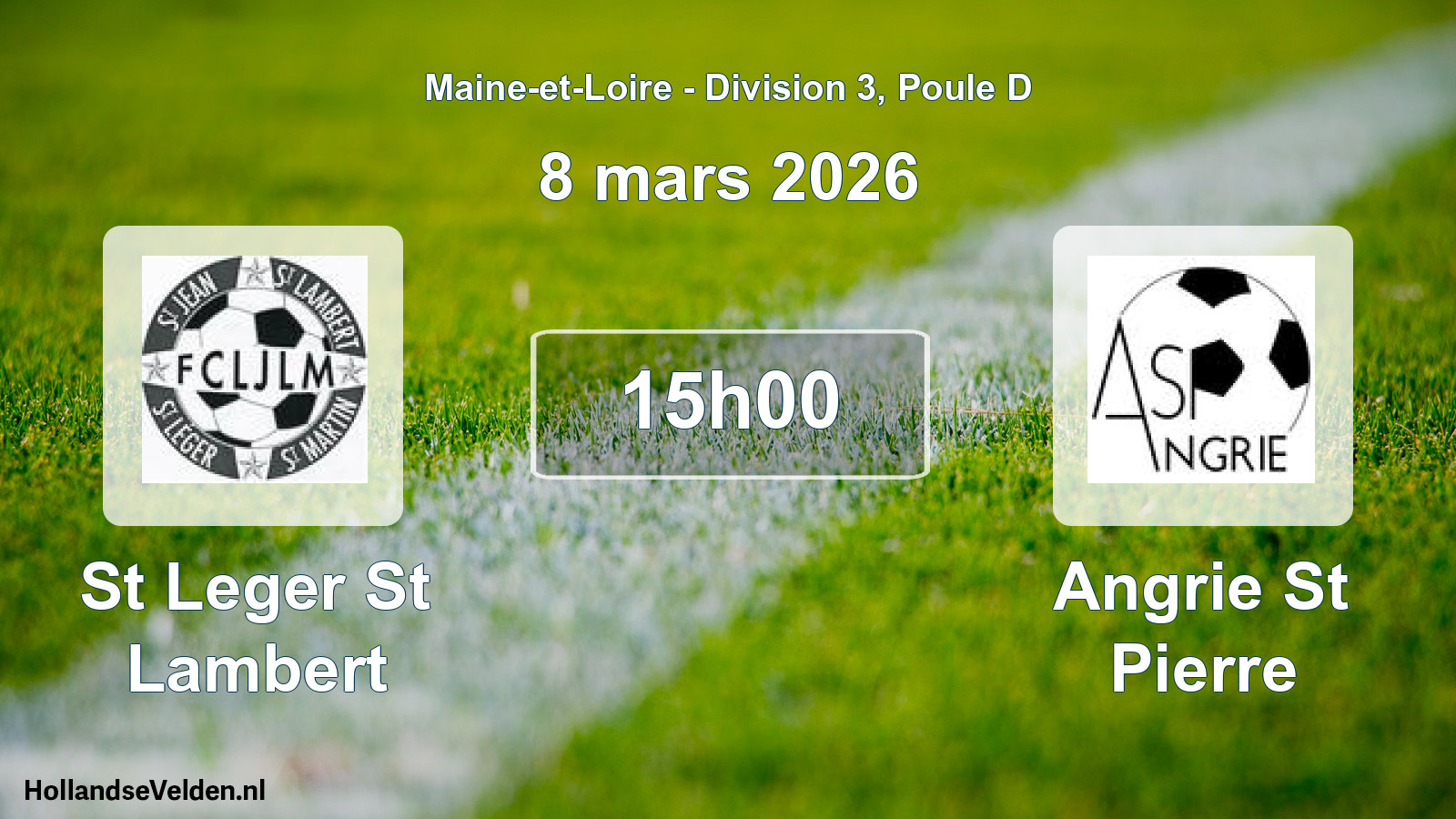 Geplande wedstrijd: St Leger St Lambert - Angrie St Pierre (8 maart 2026)