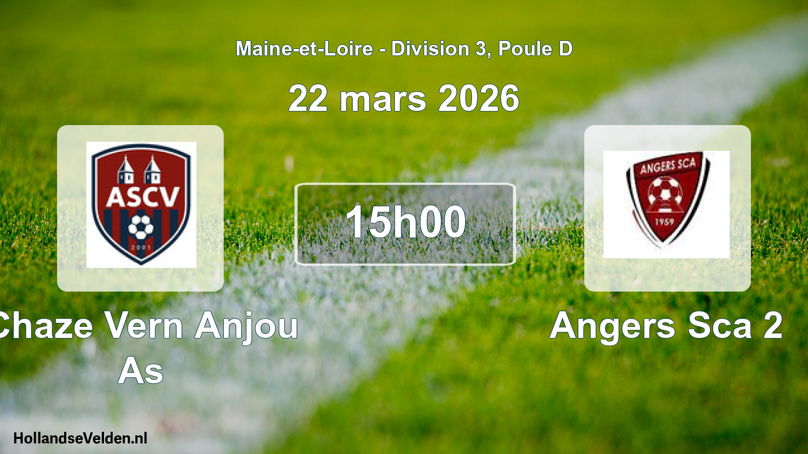 Geplande wedstrijd: Chaze Vern Anjou As - Angers Sca 2 (22 mars 2026)
