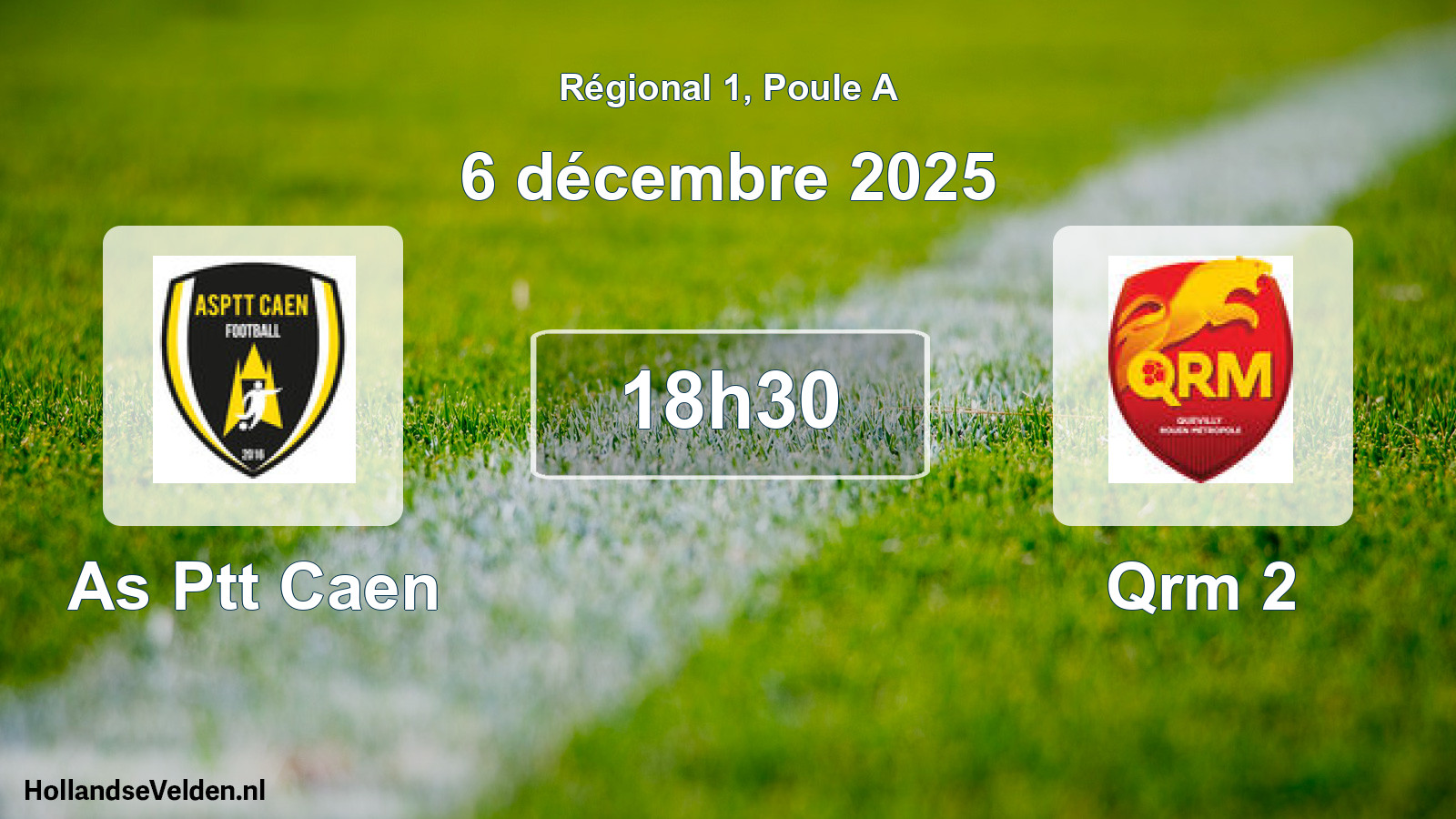 Scheduled Match: As Ptt Caen - Qrm 2 (6 December 2025)