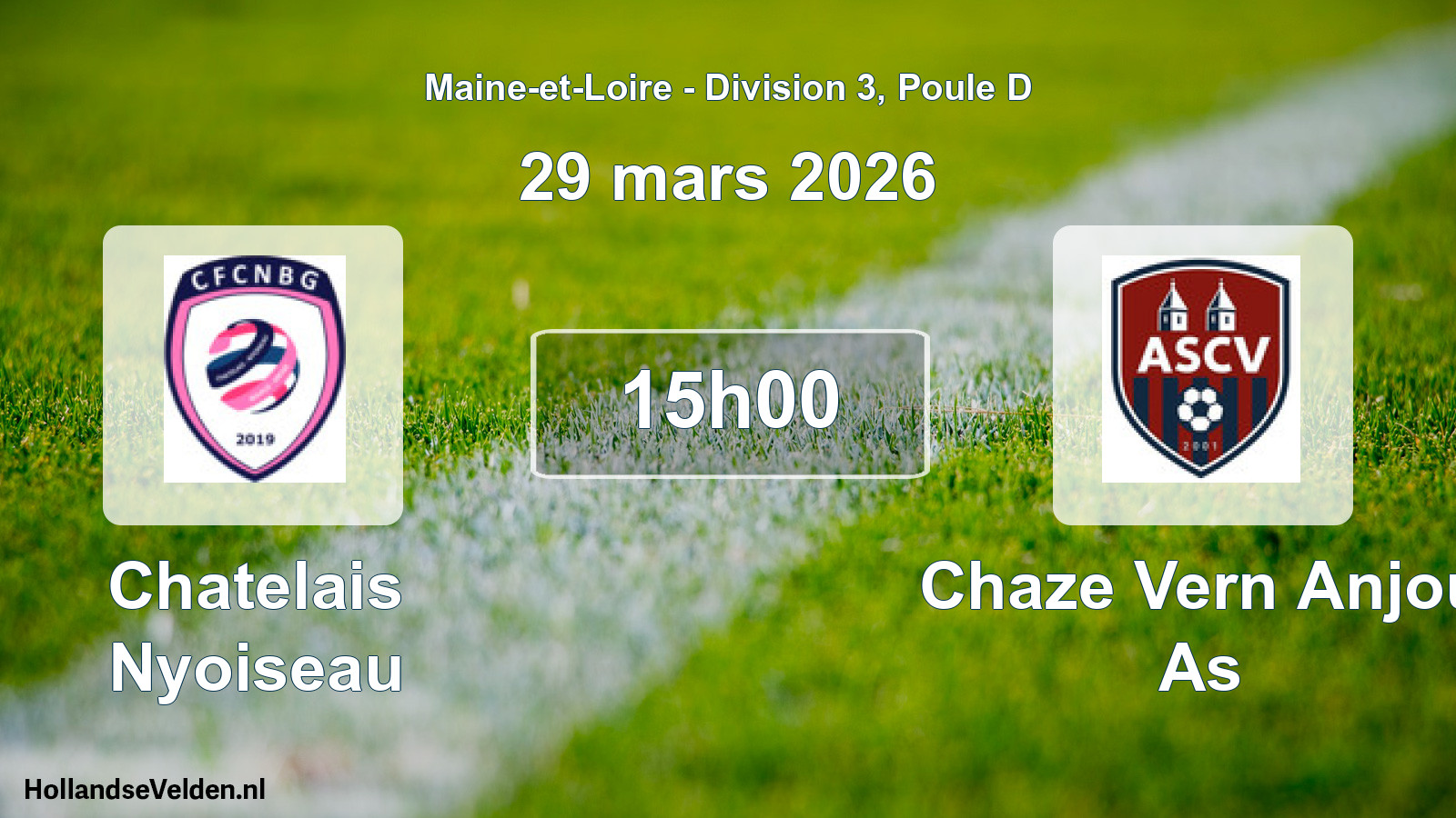 Scheduled Match: Chatelais Nyoiseau - Chaze Vern Anjou As (29 March 2026)