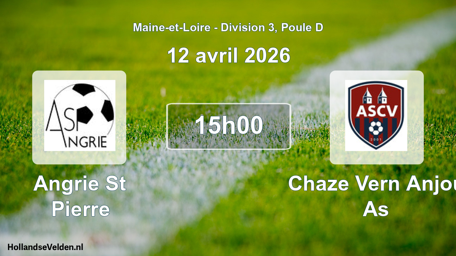 Geplande wedstrijd: Angrie St Pierre - Chaze Vern Anjou As (12 avril 2026)