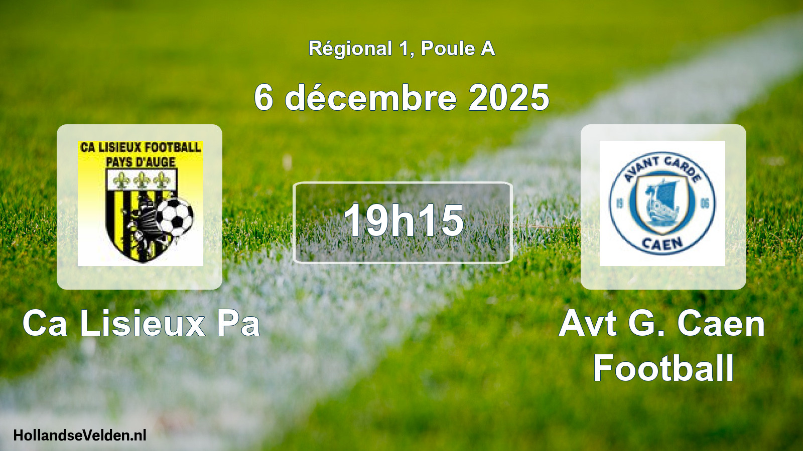 Geplande wedstrijd: Ca Lisieux Pa - Avt G. Caen Football (6 décembre 2025)