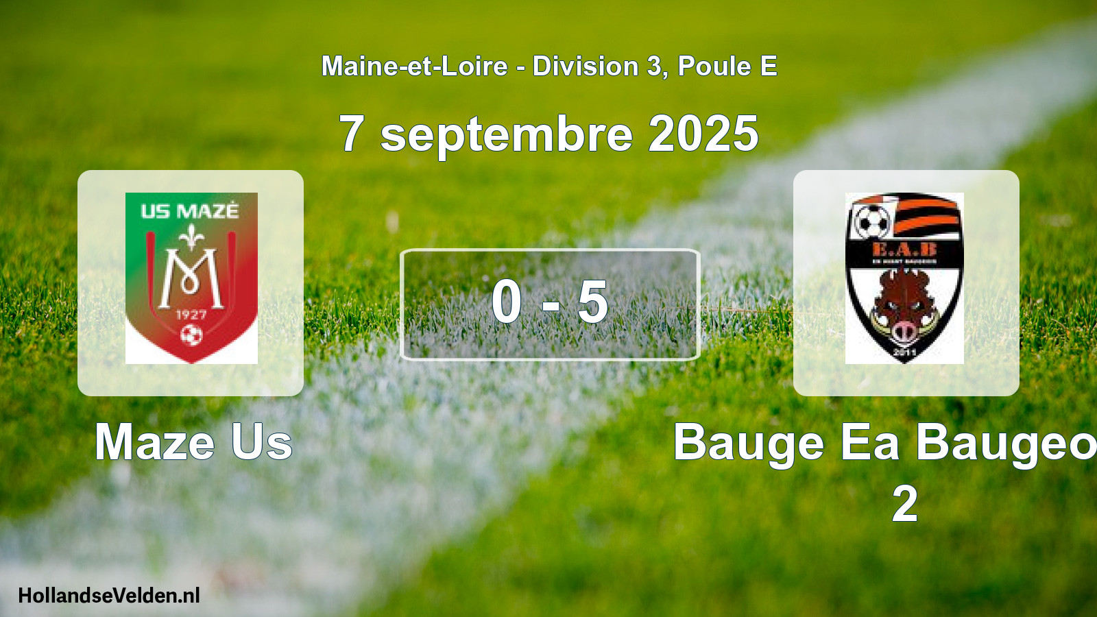 Gespeelde wedstrijd: Maze Us - Bauge Ea Baugeois 2 0 - 5 (7 september 2025)