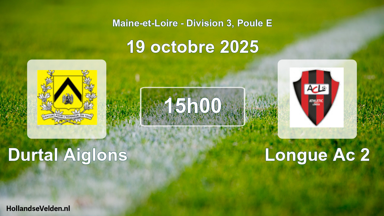 Geplande wedstrijd: Durtal Aiglons - Longue Ac 2 (19 octobre 2025)