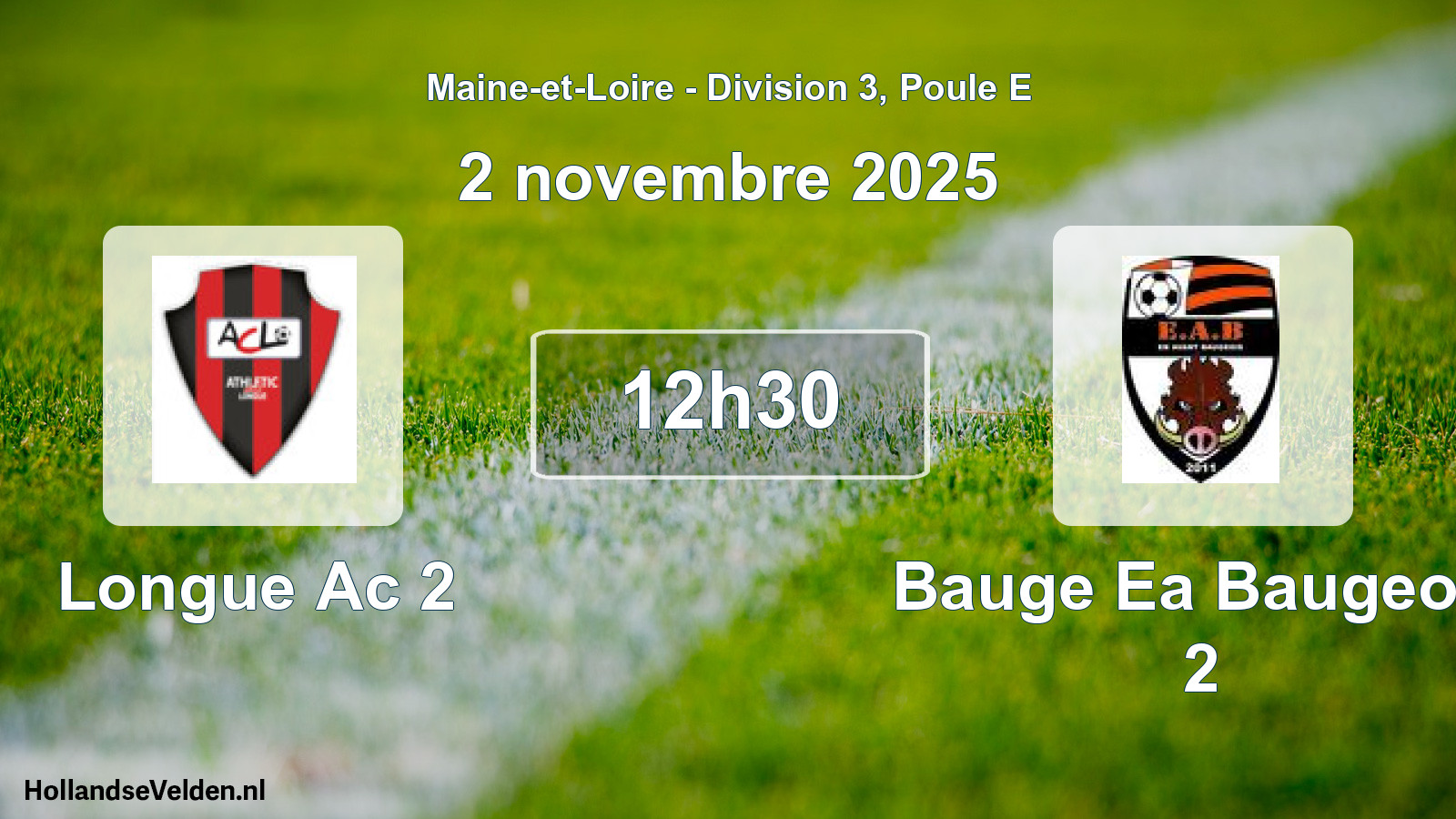 Scheduled Match: Longue Ac 2 - Bauge Ea Baugeois 2 (2 November 2025)