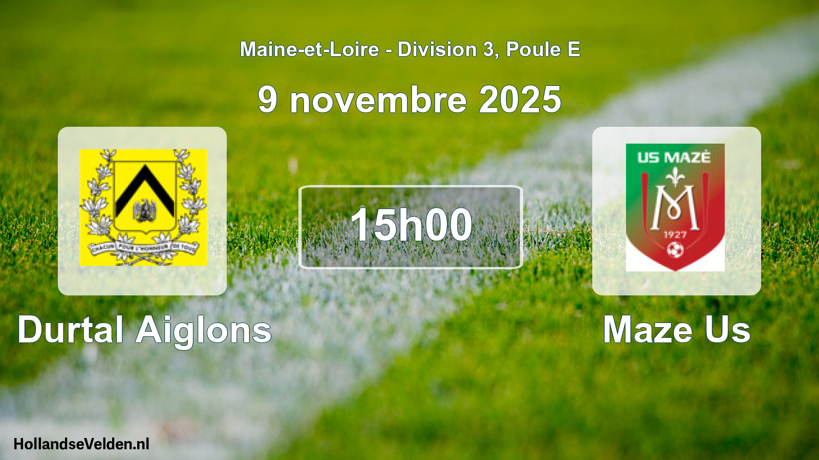 Geplande wedstrijd: Durtal Aiglons - Maze Us (9 novembre 2025)
