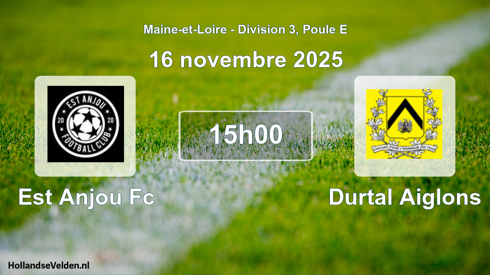 Geplande wedstrijd: Est Anjou Fc - Durtal Aiglons (16 novembre 2025)