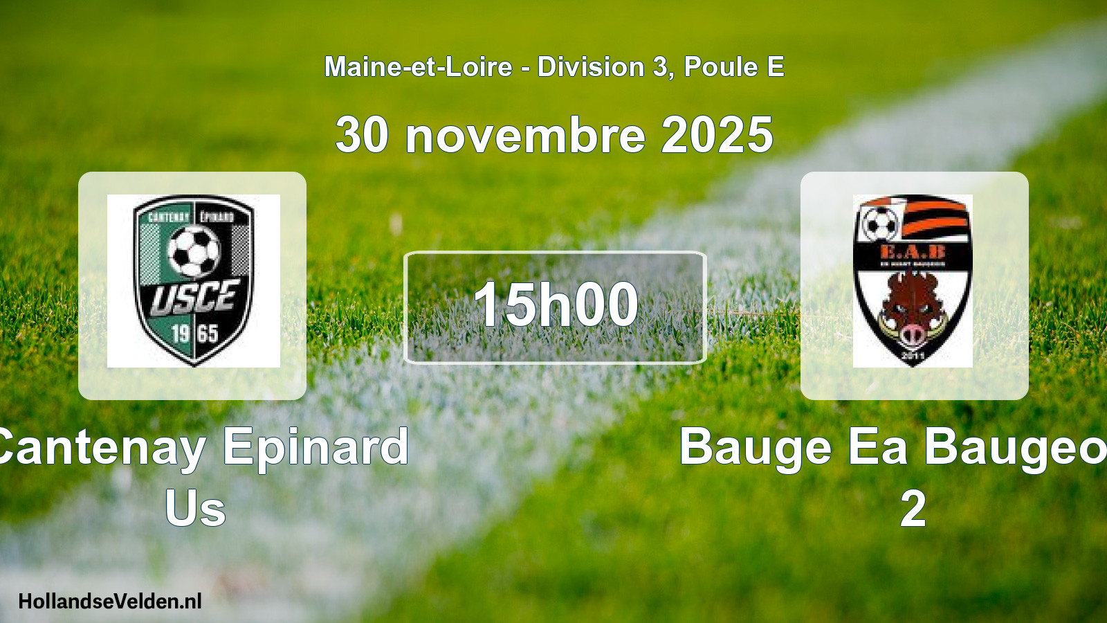 Geplande wedstrijd: Cantenay Epinard Us - Bauge Ea Baugeois 2 (30 novembre 2025)
