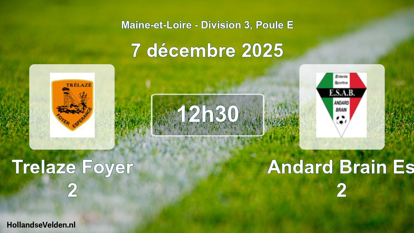 Geplande wedstrijd: Trelaze Foyer 2 - Andard Brain Es 2 (7 décembre 2025)