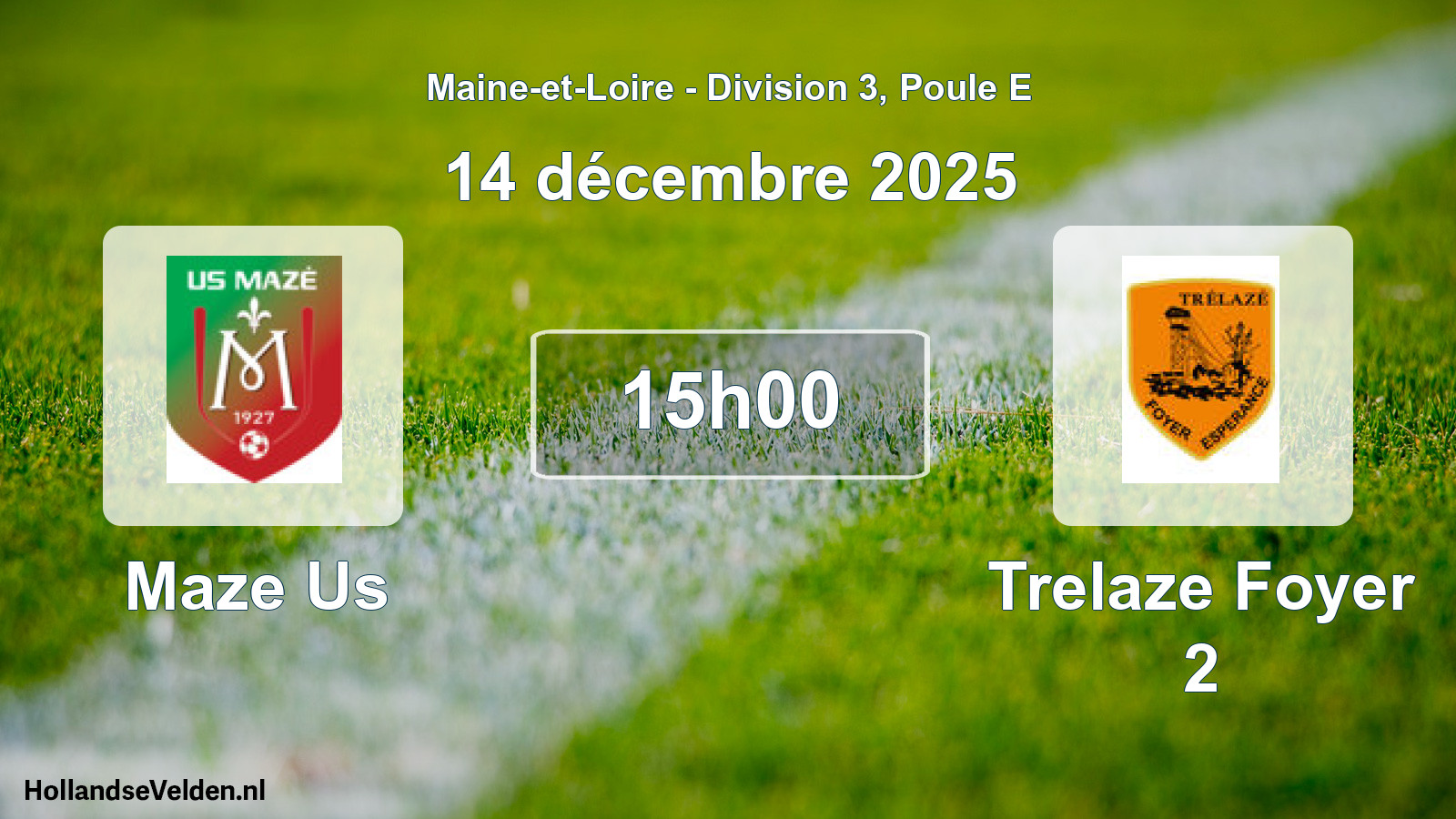 Geplande wedstrijd: Maze Us - Trelaze Foyer 2 (14 décembre 2025)