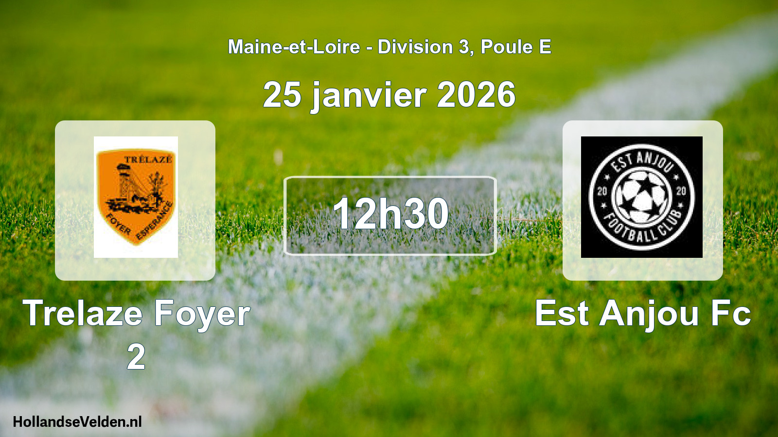 Geplande wedstrijd: Trelaze Foyer 2 - Est Anjou Fc (25 januari 2026)
