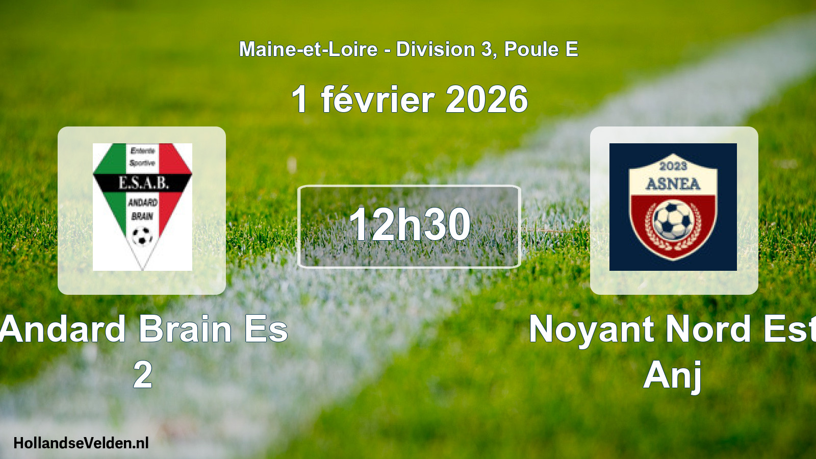 Scheduled Match: Andard Brain Es 2 - Noyant Nord Est Anj (1 February 2026)