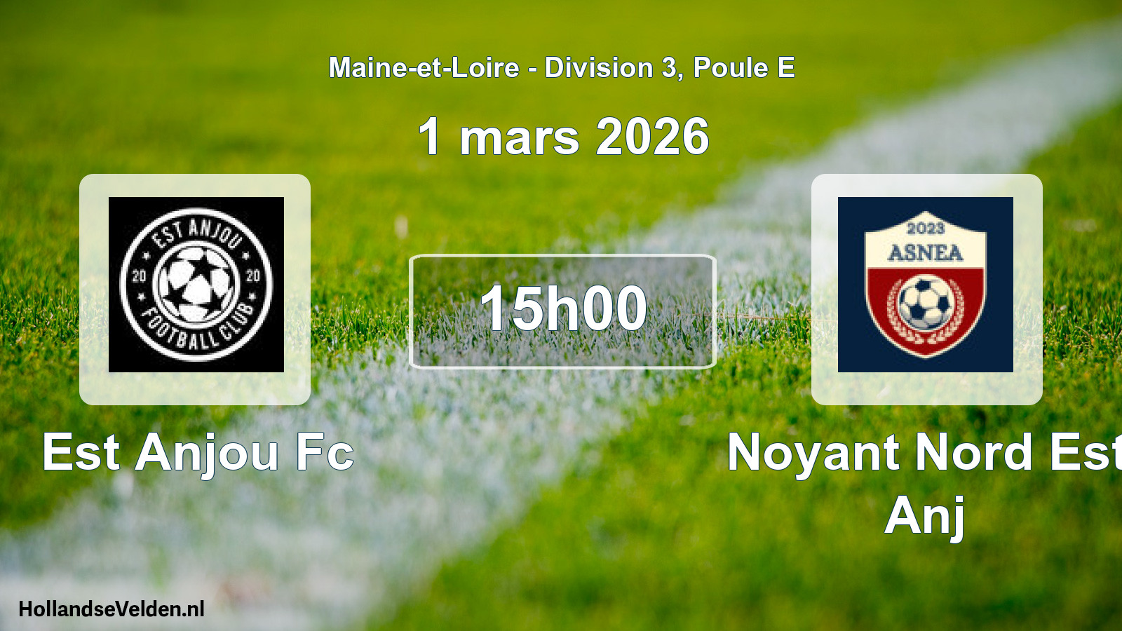 Scheduled Match: Est Anjou Fc - Noyant Nord Est Anj (1 March 2026)
